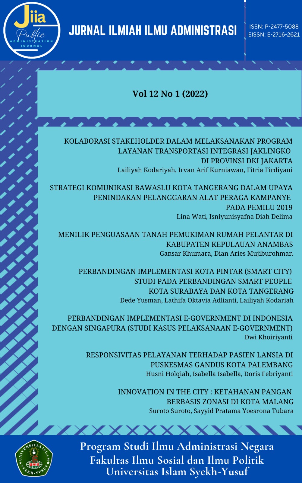 					View Vol. 12 No. 1 (2022): Jurnal Ilmiah Ilmu Administrasi
				
