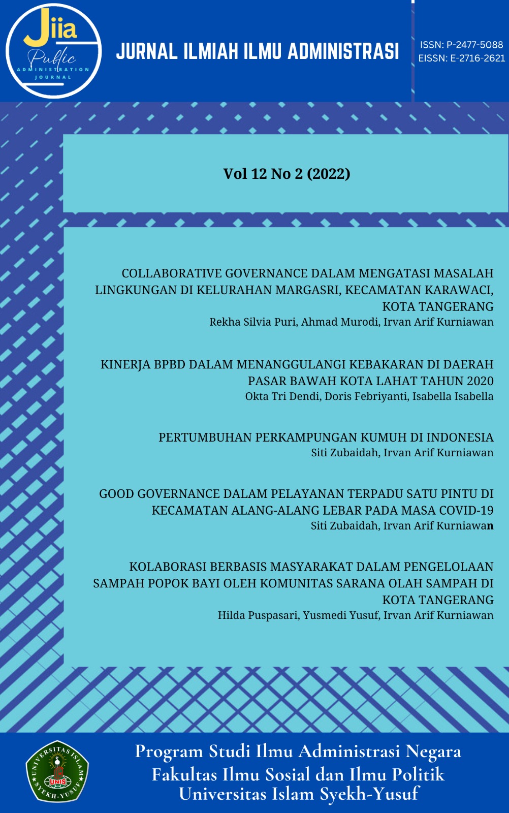 					View Vol. 12 No. 2 (2022): Jurnal Ilmiah Ilmu Administrasi
				